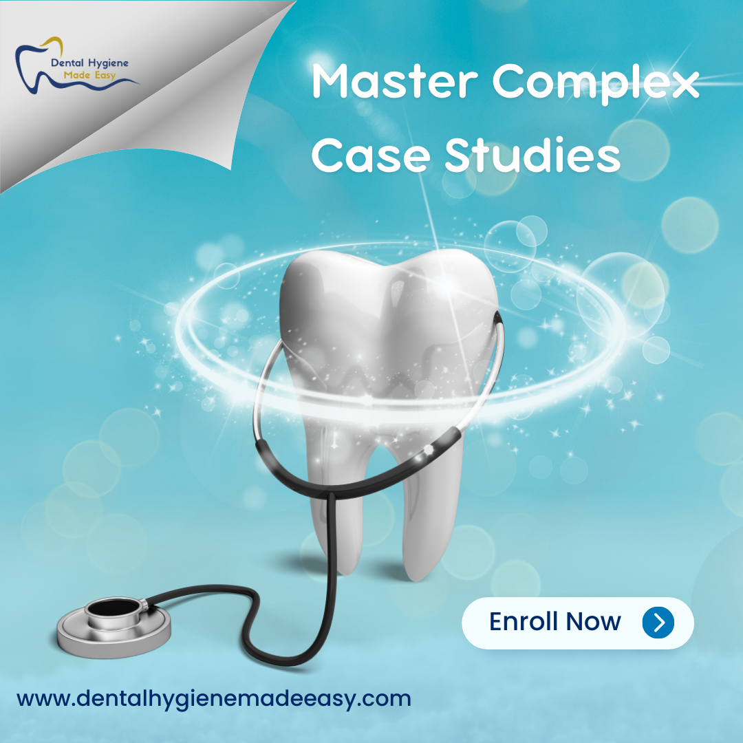 dental hygiene case study